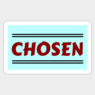 Chosen | Christian Magnet